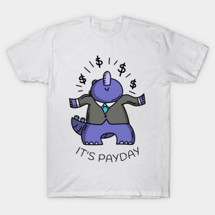 Its Payday T-Shirt